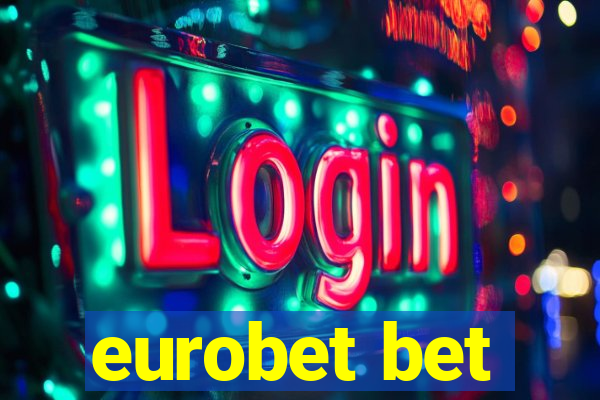 eurobet bet